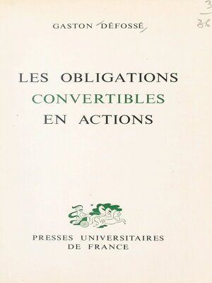 cover image of Les obligations convertibles en actions